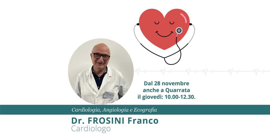 ll Dr. Frosini Cardiologo anche a Quarrata